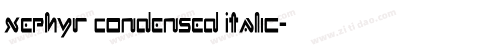 Xephyr Condensed Italic字体转换